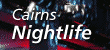 [Cairns Nightlife]