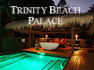 Trinity Beach Palace