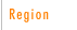 Region