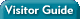Visitor Guide
